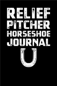 Relief Pitcher Horseshoe Journal