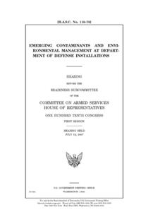Emerging contaminants and environmental management at Department of Defense installations