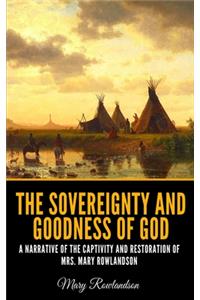 The Sovereignty and Goodness of God