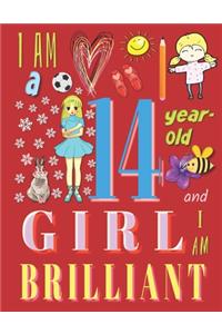 I Am a 14-Year-Old Girl and I Am Brilliant