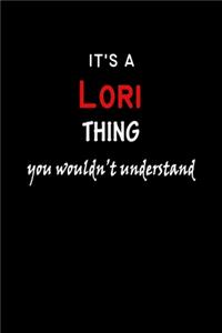 It's a Lori Thing You Wouldn't Understandl