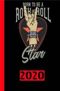 Born To Be A Rock And Roll Star 2020