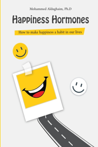 Happiness Hormones