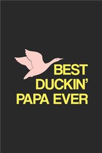Best Duckin' Papa Ever