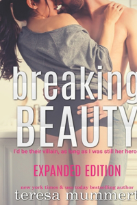 Breaking Beauty
