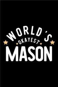 World's Okayest Mason