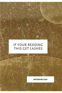 If Your Reading This Get Lashes