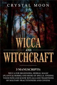 Wicca and Witchcraft