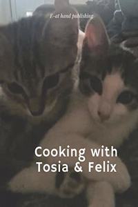 Cooking with Tosia & Felix