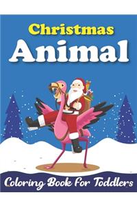 Christmas Animal Coloring Book for Toddlers