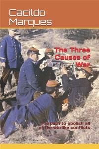 Three Causes of War