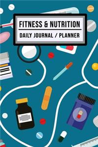 Fitness and Nutrition Journal / Planner