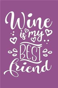 Wine Is My Best Friend