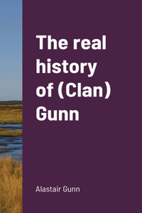 real history of (Clan) Gunn