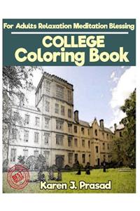 COLLEGE Coloring book for Adults Relaxation Meditation Blessing