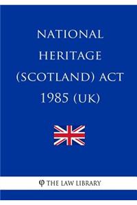 National Heritage (Scotland) Act 1985