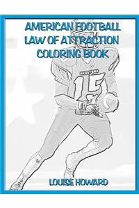 'American Football' Law of Attraction Coloring Book