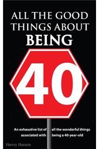 Blank Book - All the Good Things About Being 40