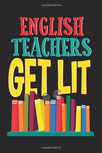 English Teachers Get Lit