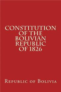 Constitution of the Bolivian Republic of 1826