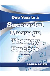 One Year to a Successful Massage Therapy Practice