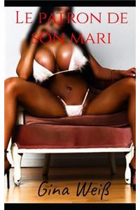 Le Patron de Son Mari