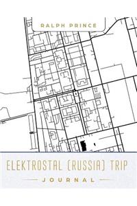 Elektrostal (Russia) Trip Journal