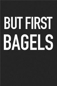 But First Bagels