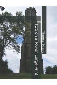 Two on a Tower: Large Print