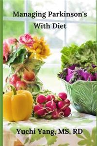 Managing Parkinson's with Diet