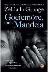 Goeiemore, Mnr. Mandela