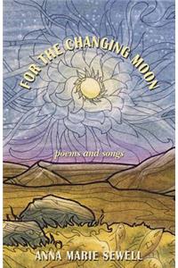 For the Changing Moon