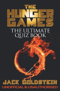 Hunger Games - The Ultimate Quiz Book