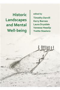 Historic Landscapes and Mental Well-Being