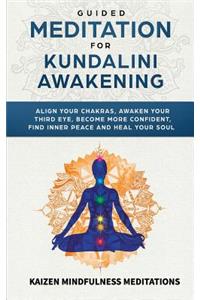 Guided Meditation for Kundalini Awakening