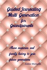 Guided Journaling Multi Generation for Grandparents