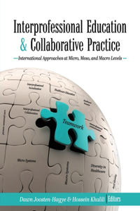 Interprofessional Education and Collaborative Practice