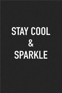 Stay Cool and Sparkle