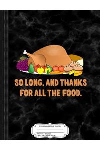 Funny Thanksgiving Composition Notebook
