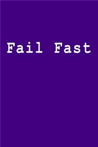 Fail Fast