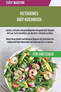 Ketogenes Diät-Kochbuch für Einsteiger