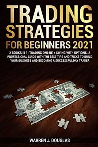 Trading Strategies For Beginners 2021