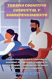 Terapia Cognitivo-Conductual Y Sobrepensamiento