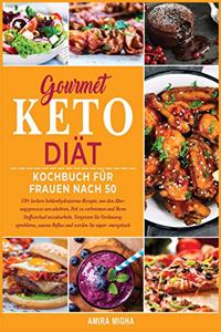 Gourmet Keto Diät Kochbuch Für Frauen nach 50