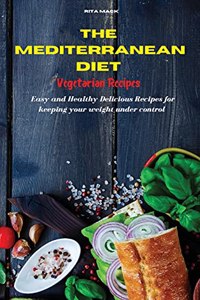 The Mediterranean Diet Vegetarian Recipes