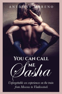 You Can Call Me Sasha