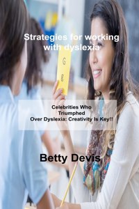 Strategies for working with dyslexia