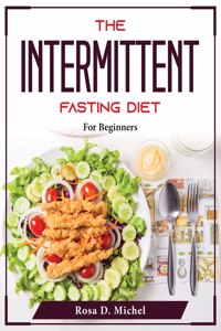 The Intermittent fasting diet