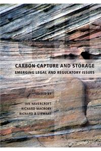 Carbon Capture and Storage: Emerging Legal and Regulatory Issues