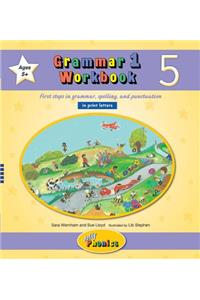 Grammar 1 Workbook 5: In Print Letters (American English Edition)